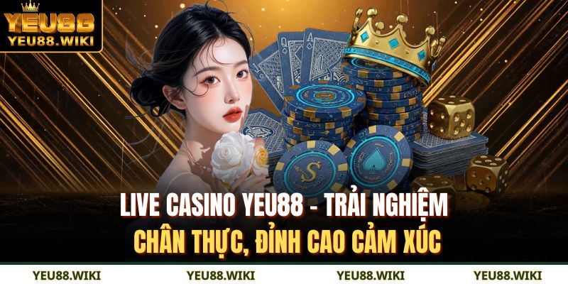 Live casino YEU88
