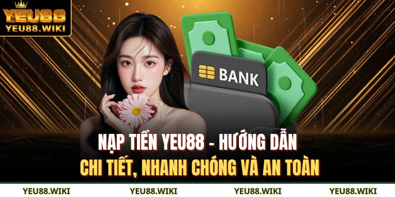 Nạp tiền YEU88